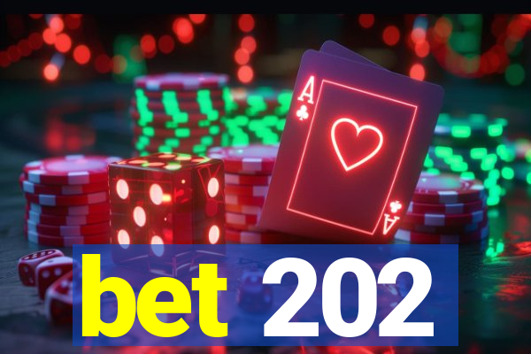 bet 202